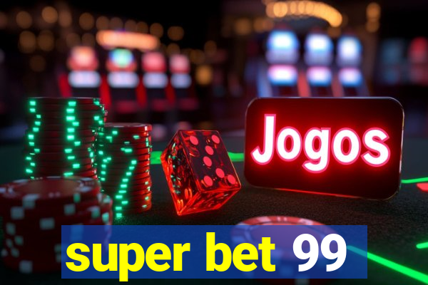 super bet 99